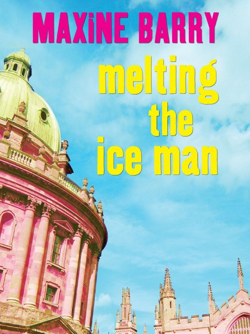 Title details for Melting The Iceman by Maxine Barry - Available